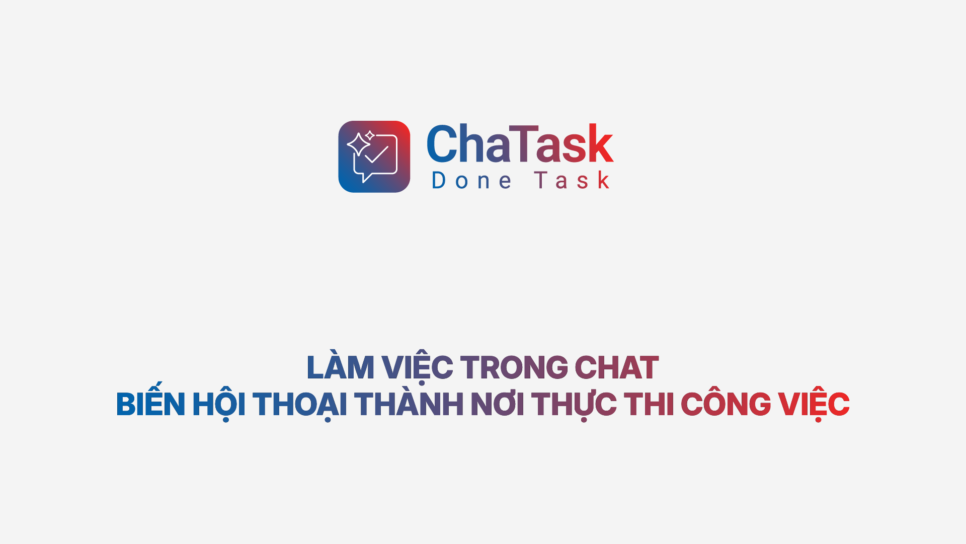 Làm việc trong chat: Vì sao hội thoại trở thành trung tâm của công việc?